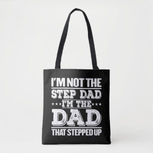 Tote Bag Je ne suis pas l'étape Papa Je suis le papa qui a 