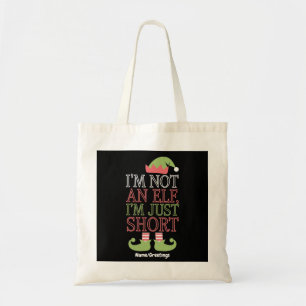 Tote Bag Je ne suis pas un elfe, je suis juste petit Noël d