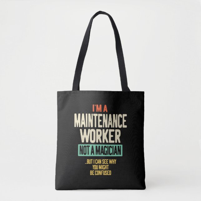 Tote Bag Je ne suis pas un magicien mais un travailleur de  (Devant)