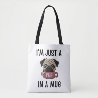 Tote Bag "Je ne suis qu'un Carlin dans une boue" Funny Chie