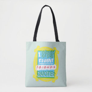 Tote Bag Je parle couramment les citations FRIENDS™ - Peeph