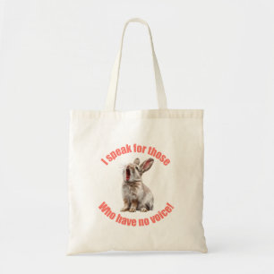 Tote Bag Je parle pour ceux qui n'ont pas de lapin vocal