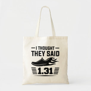 Tote Bag Je Pensais Qu'Ils Disaient 2,31 Km