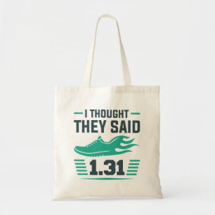 Tote Bag Je Pensais Qu'Ils Disaient 2,31 Km