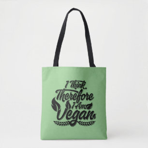 Tote Bag Je Pense Que Je Suis Vegan.