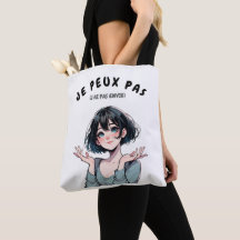 Tote Bag “Je Peux Pas (J’ai Pas Envie)” 