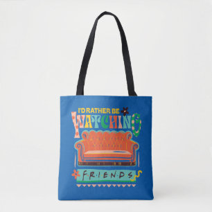 Tote Bag Je préférerais regarder FRIENDS™ Graphique vibrant