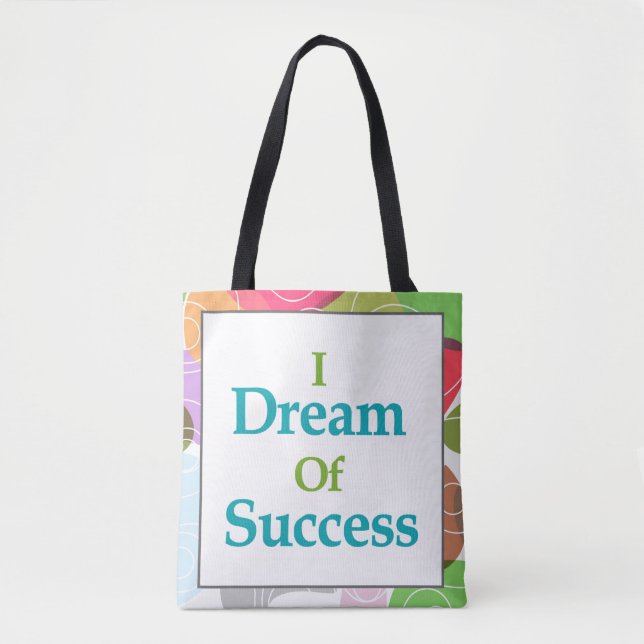 Tote Bag Je rêve du succès (Devant)