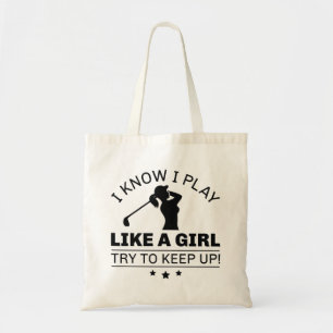 Tote Bag Je Sais Que Je Joue Comme Une Fille Essaie De Cont