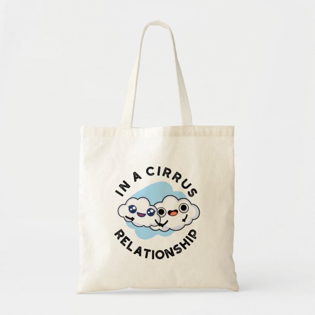 Tote Bag Je suis dans une relation cirrus drôle Cloud Pun (Devant)