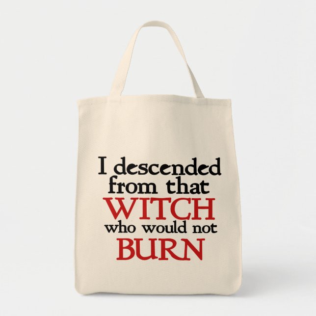 Tote Bag Je suis descendu de cette sorcière qui ne brûlait  (Devant)