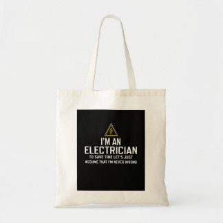 Tote Bag Je suis électricien pour gagner du temps Supposons