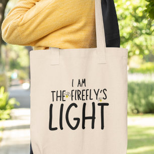 Tote Bag Je suis la luciole de la lumière Quirky Drôle cade