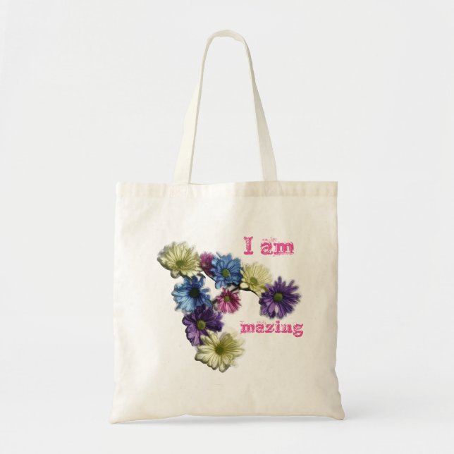 Tote Bag Je suis l'affirmation Extraordinaire des fleurs (Devant)