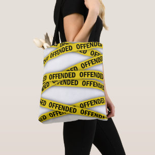 Tote Bag Je suis offensé que la police ne croise pas