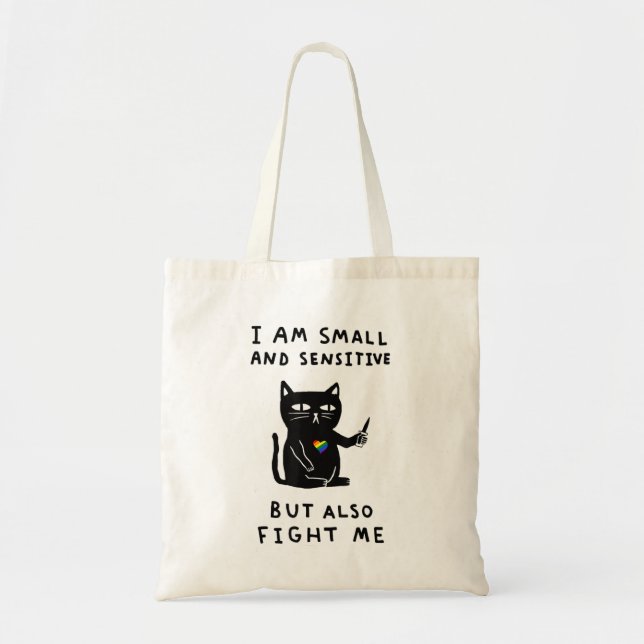 Tote Bag je suis petite et sensible, mais aussi me combattr (Devant)
