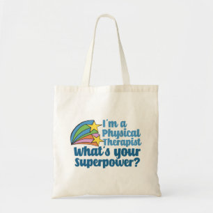 Tote Bag Je suis physiothérapeute Quel est votre super-pouv