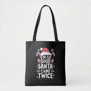 Tote Bag Je suis si bon Père Noël est venu deux fois Père N