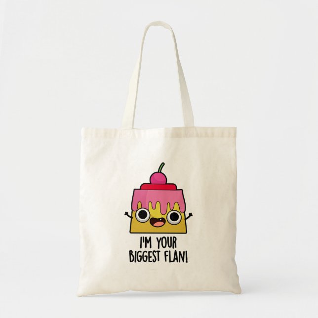Tote Bag Je suis ton plus grand flan amusant jeu de nourrit (Devant)
