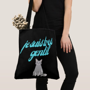 Tote Bag Je suis tres gentil