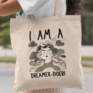 Tote Bag Je suis un Dreamer-Doer Quirky Inspirational Gift