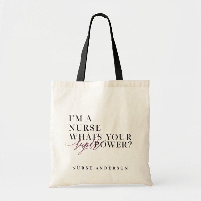 Tote Bag Je suis une infirmière, quelle est votre super-pui (Devant)