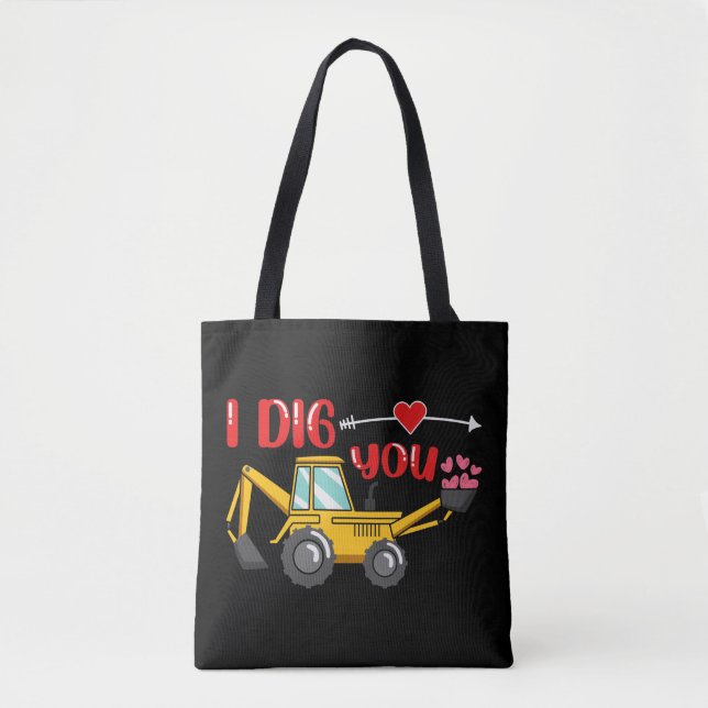 Tote Bag Je t'ai creusé Backhoe Valentine (Devant)