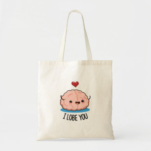 Tote Bag Je T'Aime Drôle Pun Cerveau