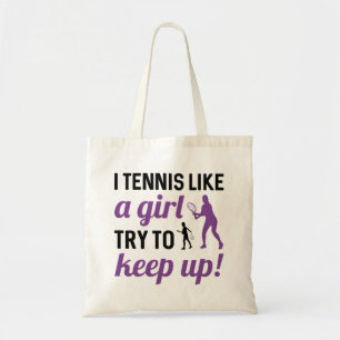 Tote Bag Je Tennis Comme Une Fille Essaie De Continuer