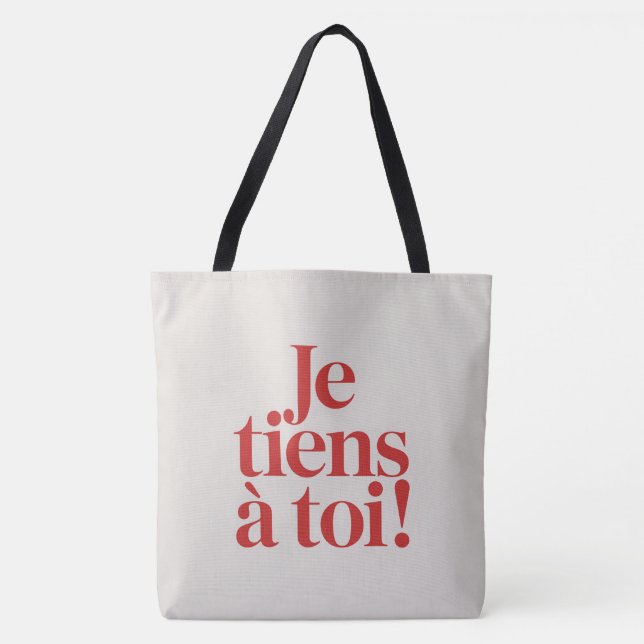 Tote Bag Je tiens à toi ! (Front)