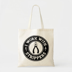 Tote Bag Je travaille avec les Strippers #USAPatriotGraphic