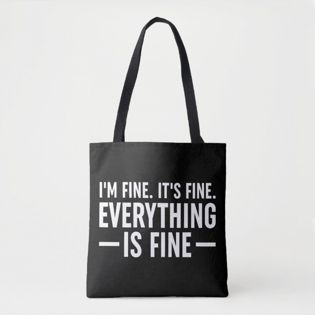 Tote Bag Je vais bien. C'est bon. Tout Va Bien. (Devant)