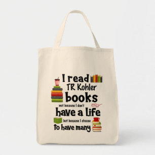 Tote Bag Je Vis Beaucoup De Vies Lire TR Kohler Livres
