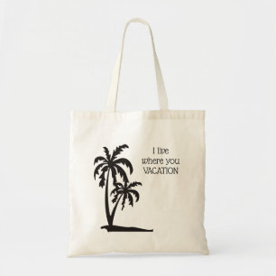 Tote Bag Je vis là où tu vacances fourre-tout