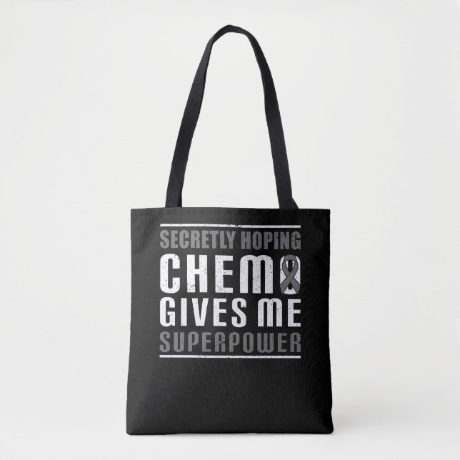 Tote Bag J'Espère Secrètement Que Chemo Me Donne Un Cerveau (Devant)