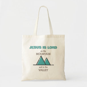 Tote Bag JÉSUS EST SEIGNEUR Sur la montagne dans la vallée 