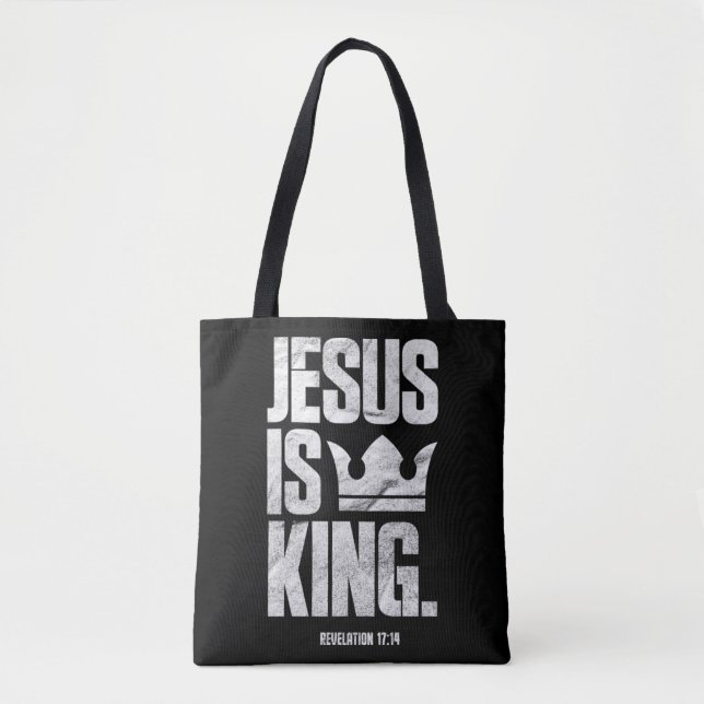 Tote Bag Jesus Is King Christian Bible Scripture Quote Pull (Devant)