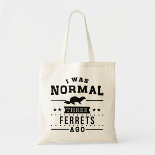 Tote Bag J'étais il y a les trois furets normaux