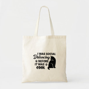 Tote Bag j'étais socialement distante avant d'être cool   c