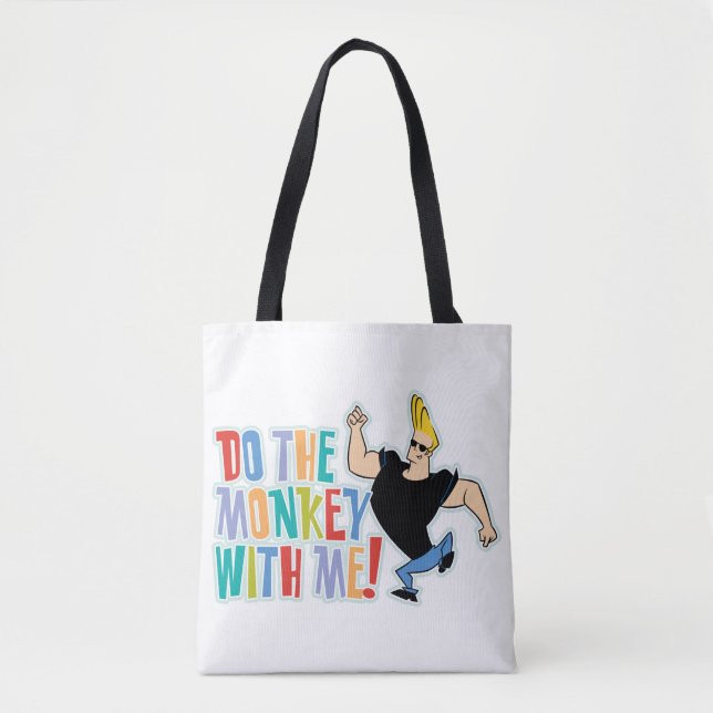 Tote Bag Johnny Bravo - Do The Monkey With Me! (Devant)