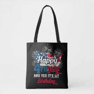 Tote Bag Joyeux 4 juillet Et oui c'est mon anniversaire