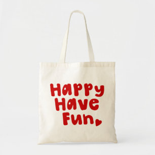 Tote Bag Joyeux s'amuser