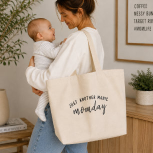 Tote Bag Just Another Manic Monday Mom Life Gift