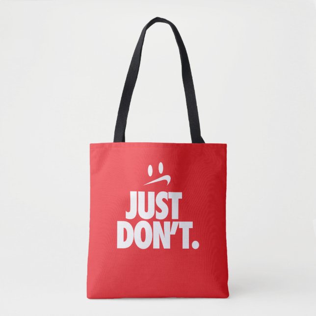 Tote Bag "Just Don't" (Devant)