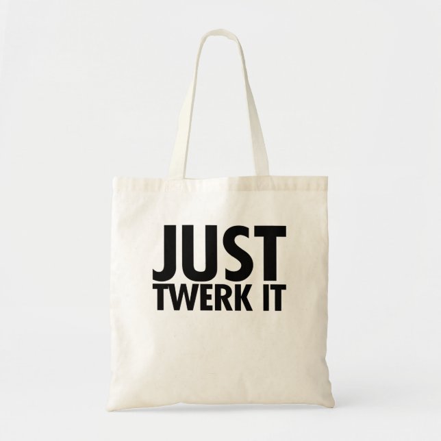 Tote Bag Juste Twerk It (Devant)
