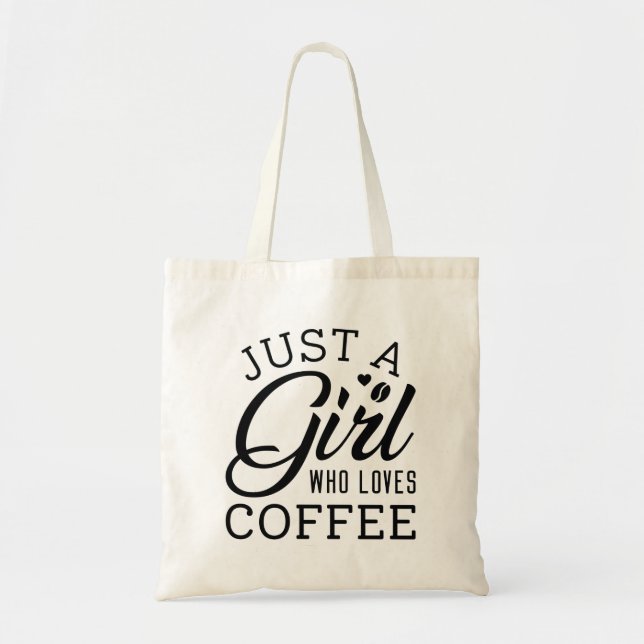 Tote Bag Juste Une Fille Qui Aime Le Café (Devant)