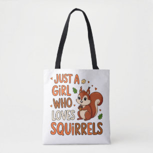 Tote Bag Juste une fille qui aime les écureuils mignons Fou