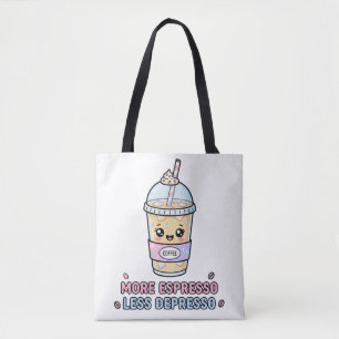 Tote Bag Kawaii Café Drôle Plus d'Espresso Moins de Dépress