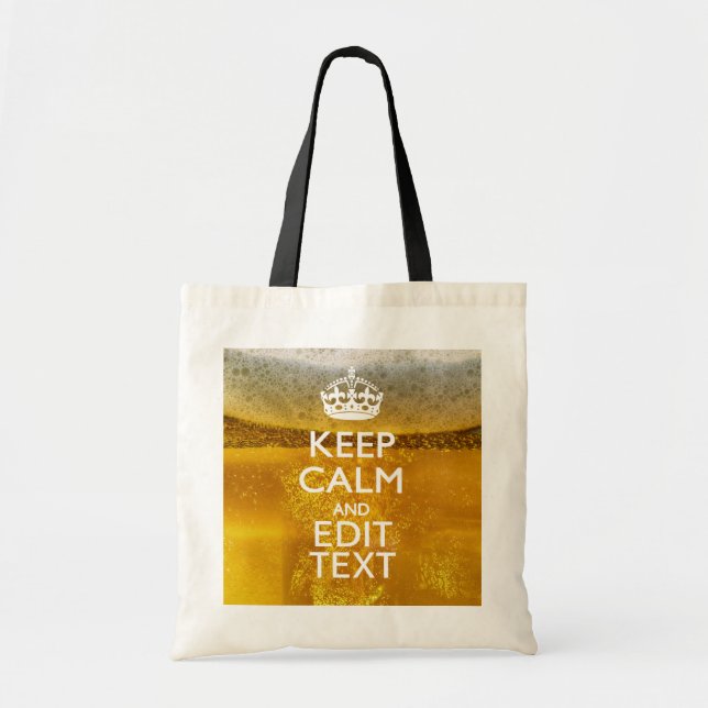 Tote Bag Keep Calm and Your Text for some Cold Beer (Devant)