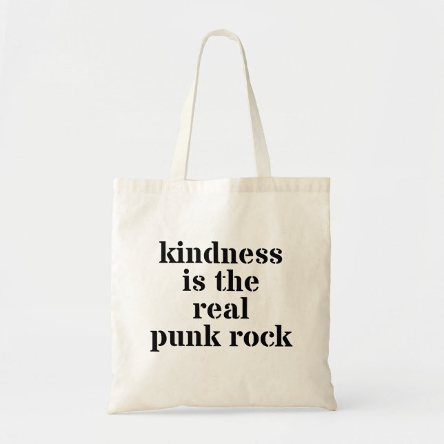 Tote Bag Kindness Is The Real Punk Rock (Devant)